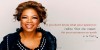 Oprah Winfrey Quotes